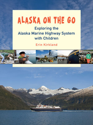 cover image of Alaska on the Go